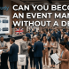 Can You Become an Event Manager Without a Degree?