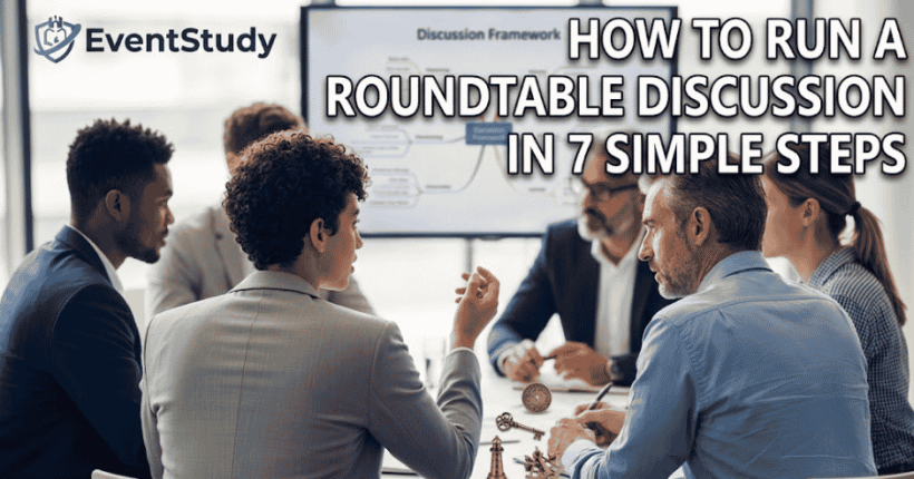 How to Run a Roundtable Discussion in 7 Simple Steps