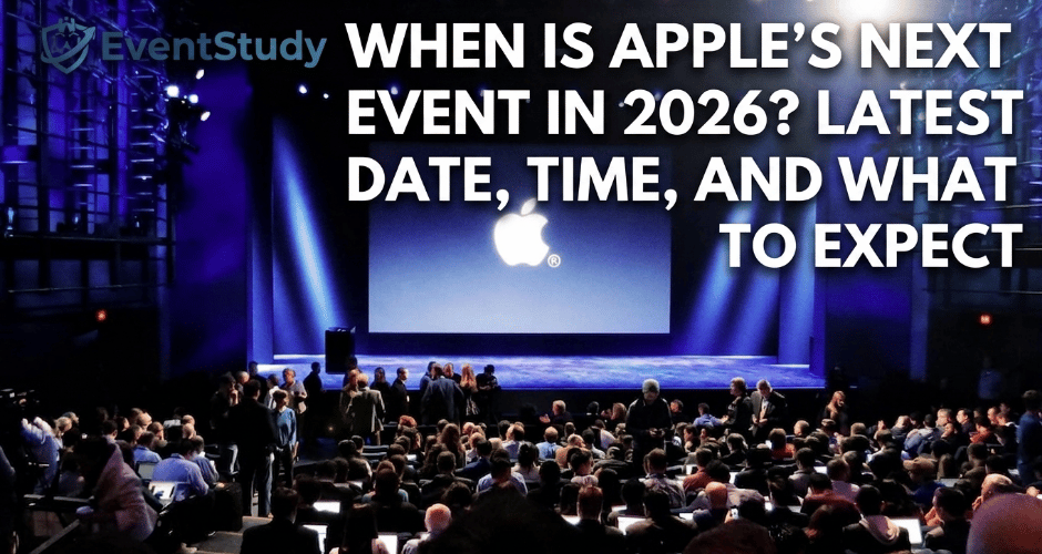 When Is Apple’s Next Event in 2026? Latest Date, Time, and What to Expect