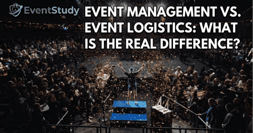 Event Management vs. Event Logistics: What is the Real Difference?