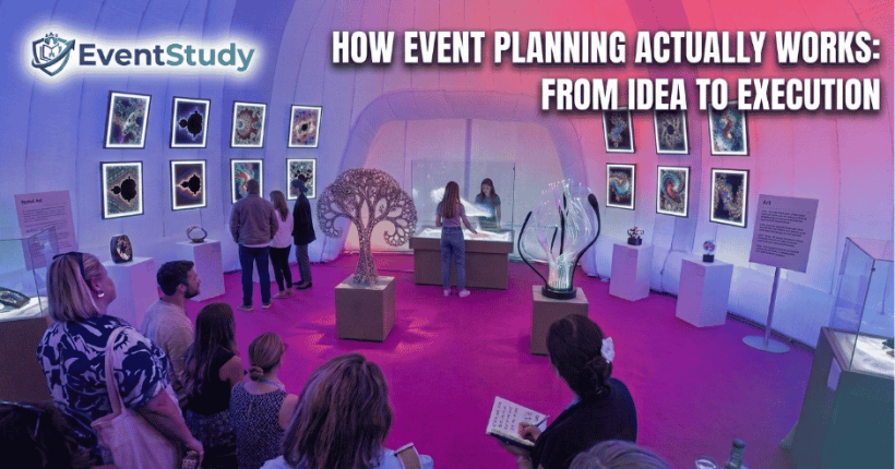 How Event Planning Actually Works From Idea to Execution