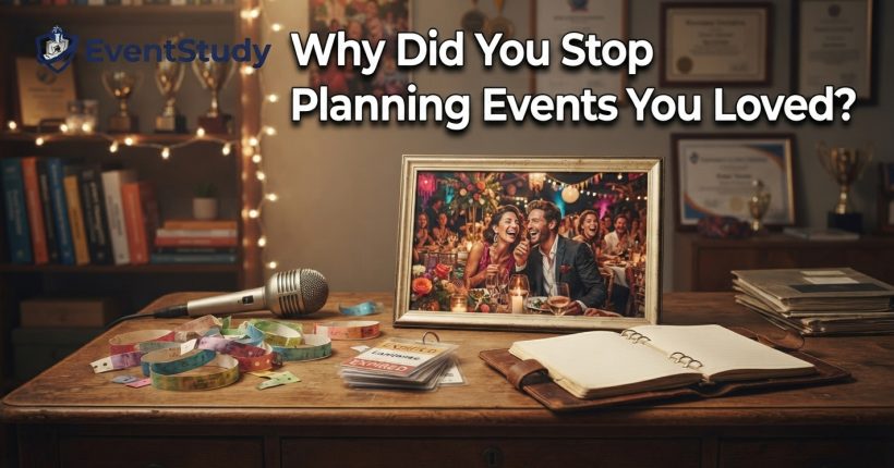 Why Did You Stop Planning Events You Loved