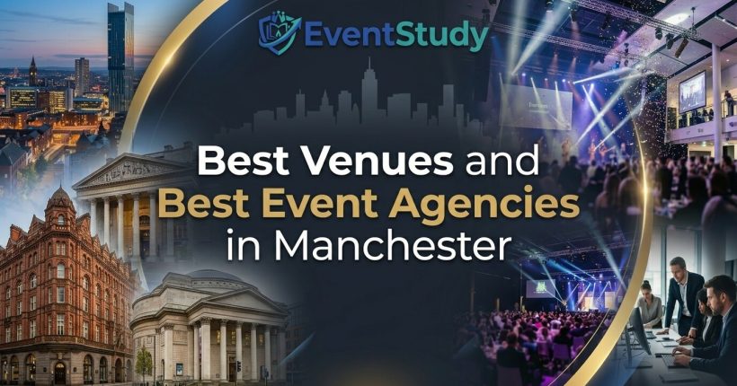 Best Venues and Best Event Agencies in Manchester