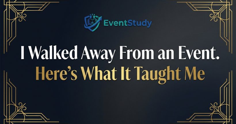 I Walked Away From an Event. Here’s What It Taught Me